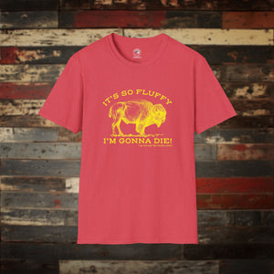 It’s So Fluffy I’m Gonna Die Bison T-Shirt | Funny National Park Shirt