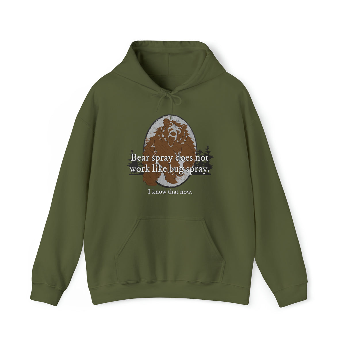 Bear Spray Does Not Work Like Bug Spray Hoodie