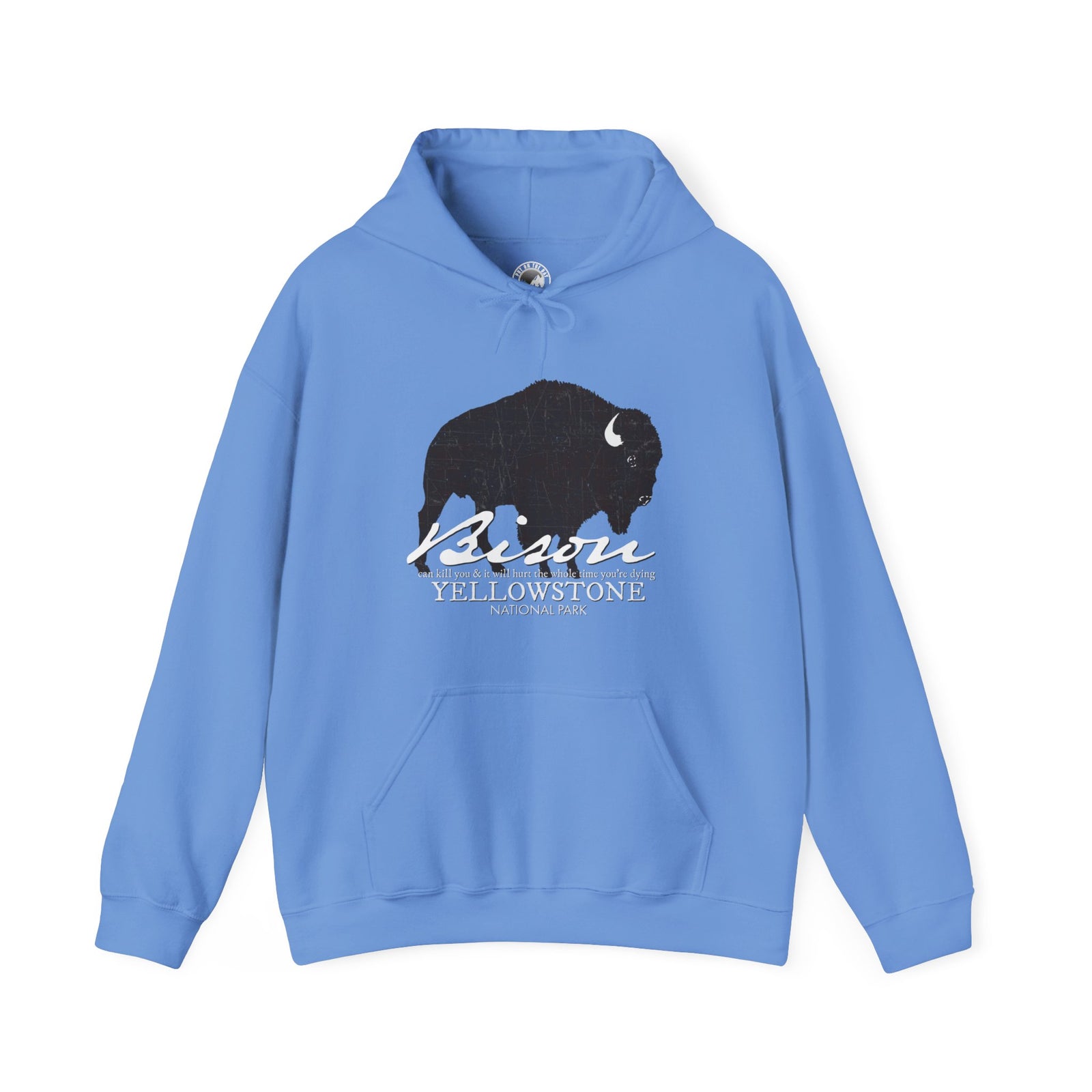 Bison Can Kill You Yellowstone Hooded Sweatshirt