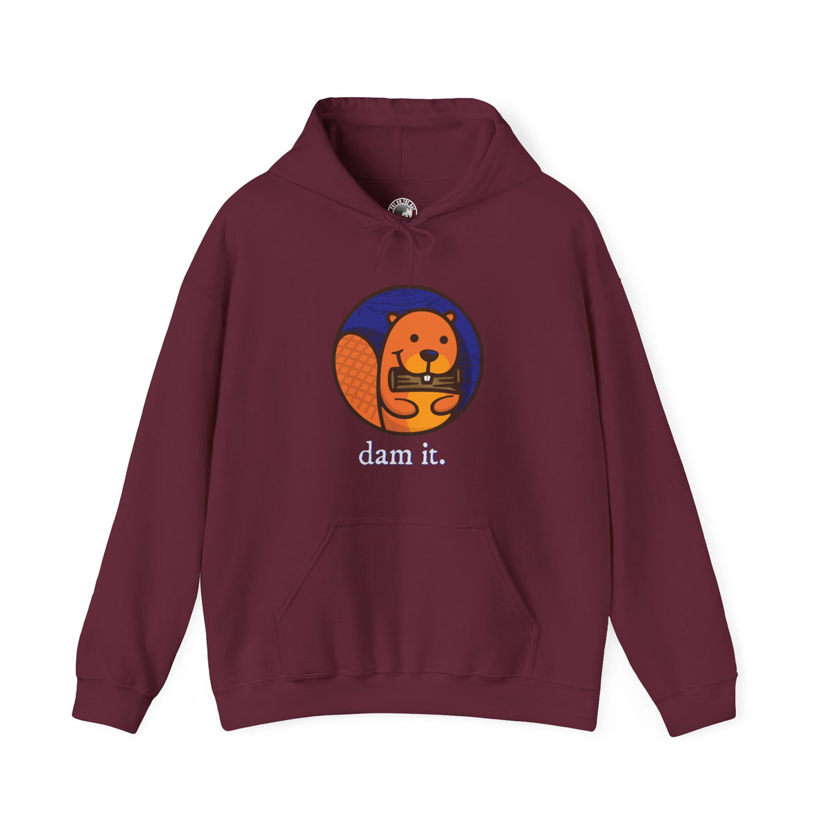 Dam It Beaver Hooded Sweatshirt
