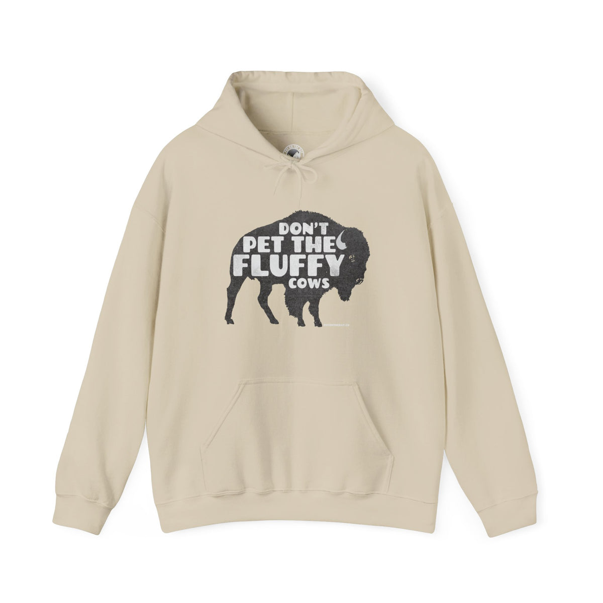 Don't pet the fluffy cows Hooded Sweatshirt